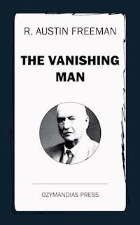 The Vanishing Man - R. Austin Freeman - ebook