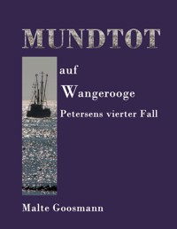 Mundtot auf Wangerooge - Malte Goosmann - ebook