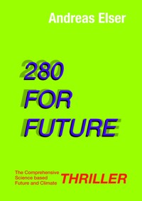 280 For Future - Andreas Elser - ebook