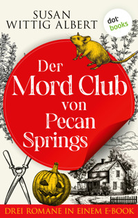 Der Mord-Club von Pecan Springs - Susan Wittig Albert - ebook