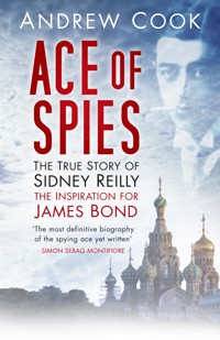 Ace of Spies - Andrew Cook - ebook