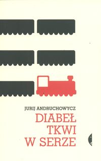 Diabeł tkwi w serze - Jurij Andruchowycz - książka
