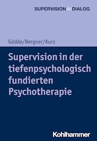 Supervision in der tiefenpsychologisch fundierten Psychotherapie - Günter Gödde - ebook