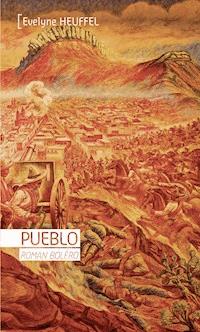 Pueblo - Evelyne Heuffel - ebook