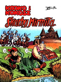 Kajko i Kokosz Skarby Mirmiła - Christa Janusz - książka