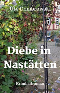 Diebe in Nastätten - Ute Dombrowski - ebook