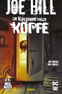 Joe Hill: Ein Kühlschrank voller Köpfe - Rio Youers - ebook