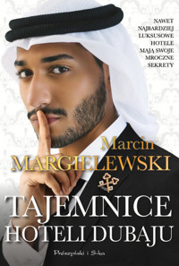 Tajemnice hoteli Dubaju - Marcin Margielewski - ebook + audiobook + książka