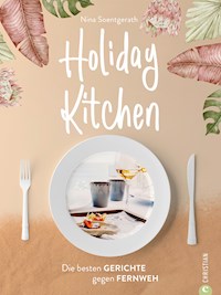Holiday Kitchen - Nina Soentgerath - ebook