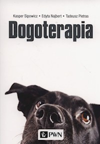 Dogoterapia - Sipowicz Kasper, Pietras Tadeusz, Najbert Edyta - książka