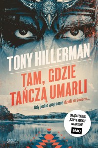 Tam, gdzie tańczą umarli - Hillerman Tony - ebook + audiobook + książka