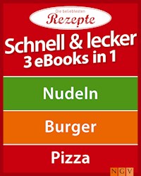 Schnell & lecker - 3 eBooks in 1 -  - ebook