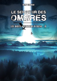Le Seigneur des Ombres - Rémy Garreau - ebook