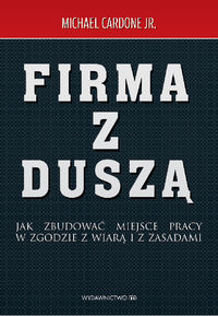Firma z duszą - Michael Cardone - książka