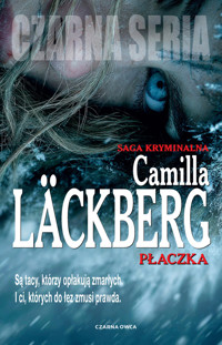 Płaczka. Saga kryminalna Fjällbacka. Tom 12 - Camilla Läckberg - książka