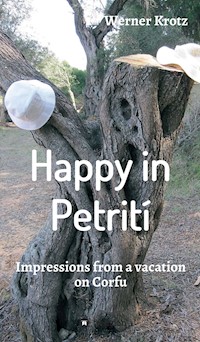 Happy in Petrití - Werner Krotz - ebook
