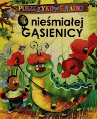 Puszczykowe nauki O nieśmiałej gąsienicy -  - książka