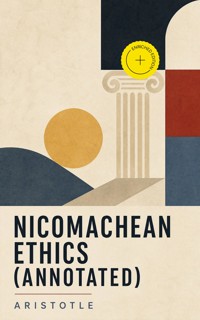 Nicomachean Ethics (Annotated) - Aristotle - ebook + książka