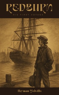 Redburn : His First Voyage - Herman Melville - ebook