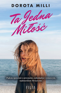 Ta jedna miłość - Dorota Milli - książka