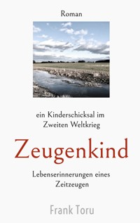 Zeugenkind - Frank Toru - ebook