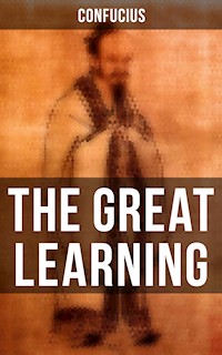 THE GREAT LEARNING - Confucius - ebook