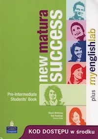 New Matura Success Pre-Intermediate Student's Book + Minirepetytorium + MyEnglishLab - McKinlay Stuart, Hastings Bob, Siuta Tomasz - książka
