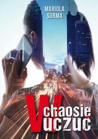 W chaosie uczuć - Surma Mariola - książka