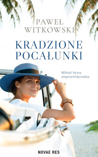 Kradzione pocałunki - Witkowski Paweł - ebook