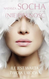 Niepiękność - Natasza Socha - książka