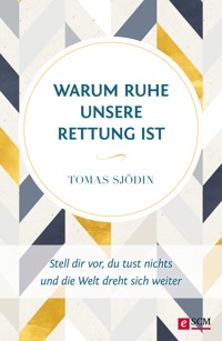 Warum Ruhe unsere Rettung ist - Tomas Sjödin - ebook