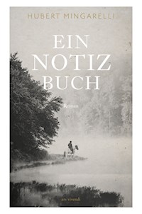 Ein Notizbuch - Hubert Mingarelli - ebook