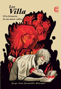 Los Villa o la historia de un amor eólico - Jorge Iván Jaramillo Hincapié - ebook