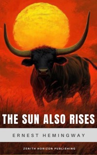 The Sun Also Rises - Ernest Hemingway - ebook