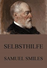 Selbsthilfe - Samuel Smiles - ebook