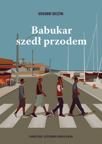 Babukar szedł przodem - Dozzini Giovanni - ebook + książka