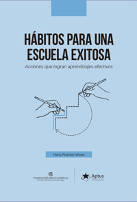 Hábitos para una escuela exitosa - Fletcher-Wood Harry - ebook