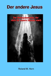 Der andere Jesus - Roland M. Horn - ebook
