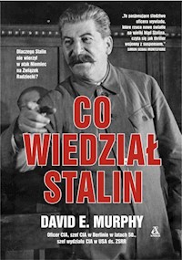 Co wiedział Stalin - Murphy David E. - książka