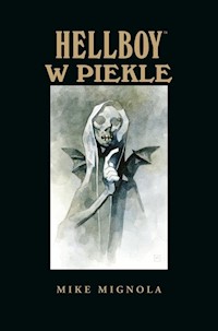 Hellboy w piekle - Mignola Mike - książka