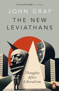 The New Leviathans - John Gray - książka
