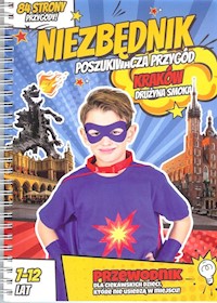 Niezbędnik poszukiwacza przygód Kraków Drużyna smoka -  - książka