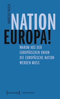 Nation Europa! - Marcus Koch - darmowy ebook