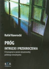 Próg Intruzje i przekroczenia - Rafał Nawrocki - książka