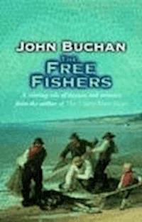 The Free Fishers - John Buchan - darmowy ebook