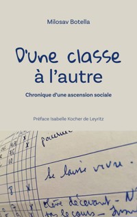 D'une classe à l'autre - Milosav Botella - ebook