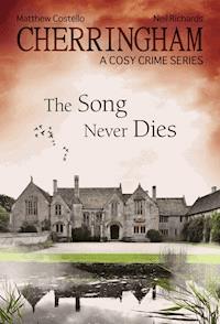 Cherringham - The Song Never Dies - Matthew Costello - ebook