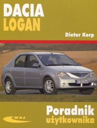 Dacia Logan. Poradnik użytkownika - Dieter Korp - książka