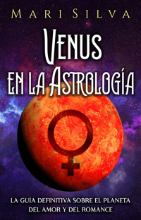 Venus en la Astrología - Mari Silva - ebook
