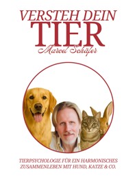 Versteh Dein Tier - Marcel Schäfer - ebook
